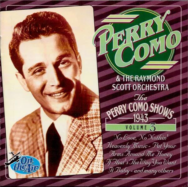 The Perry Como Shows 1943 Volume 3
