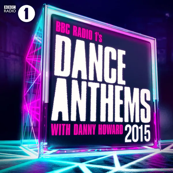 BBC Radio 1 Dance Anthems 2015
