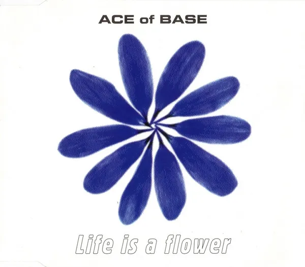 Life Is A Flower