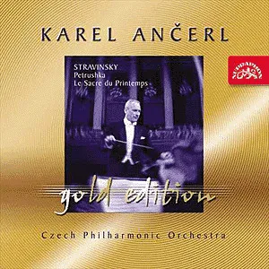 Ančerl Gold Edition 5 Stravinskij : Petruška, Svěcení jara