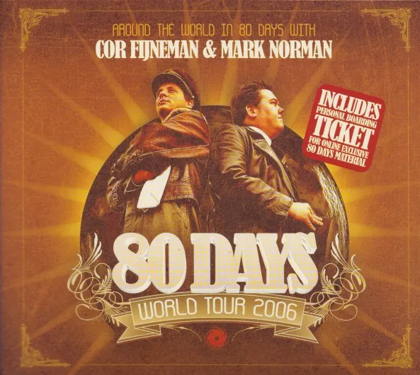 Around The World In 80 Days With Cor Fijneman & Mark Norman