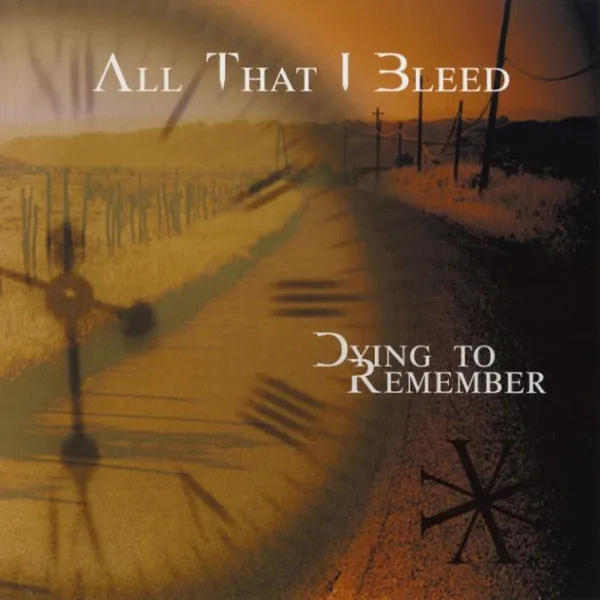 Dying To Remember