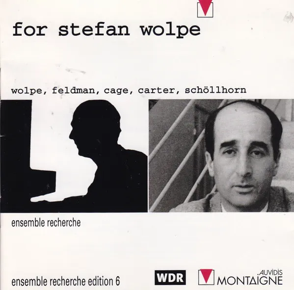 For Stefan Wolpe - Wolpe, Feldman, Cage, Carter, Schöllhorn