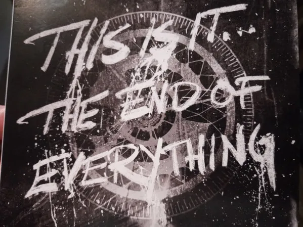 This Is It...The End Of Everything