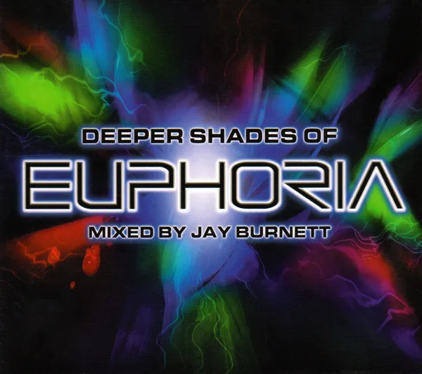 Deeper Shades Of Euphoria