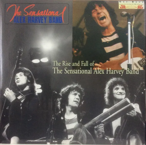 The Rise And Fall Of The Sensational Alex Harvey Band
