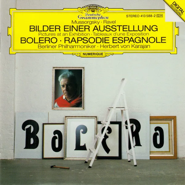 Bilder Einer Ausstellung = Pictures At An Exhibition = Tableaux D'Une Exposition / Bolero / Rapsodie Espagnole