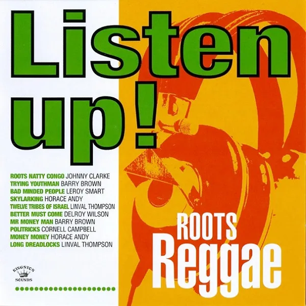 Listen Up! - Roots Reggae