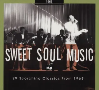 Sweet Soul Music 1968