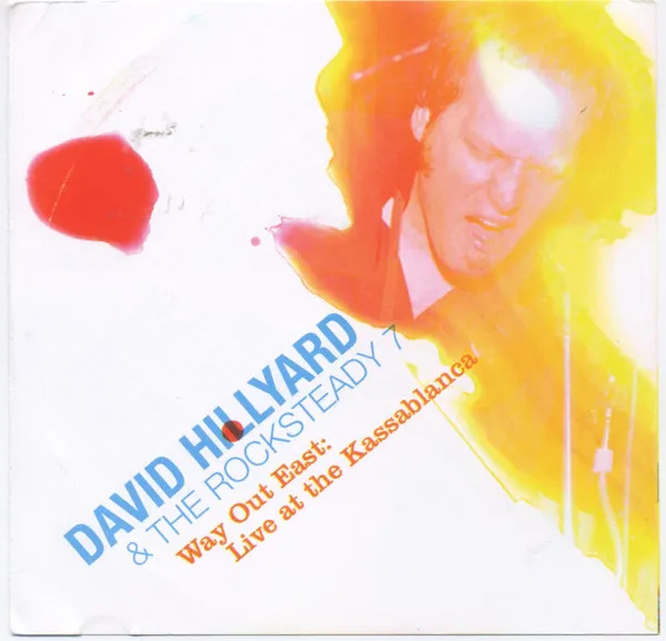 The Dave Hillyard Rocksteady 7