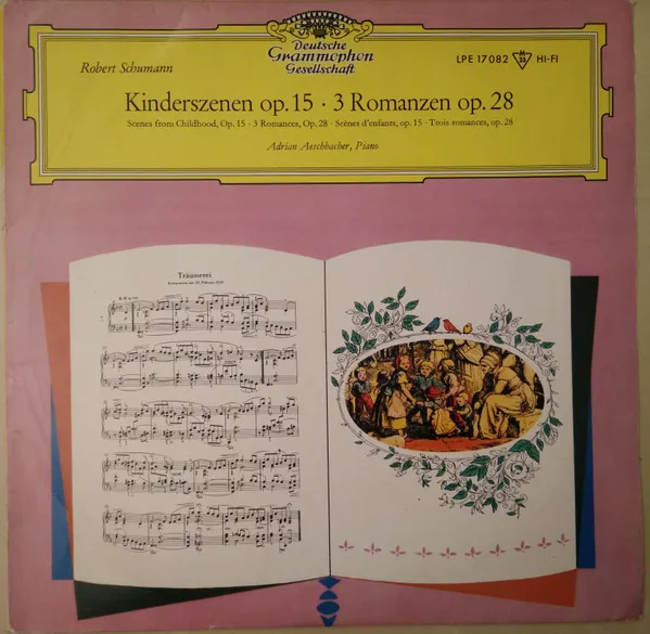 Kinderszenen Op. 15 / 3 Romanzen Op. 28 Nr. 1 B-moll / Nr. 2 Fis-dur / Nr. 3 H-dur