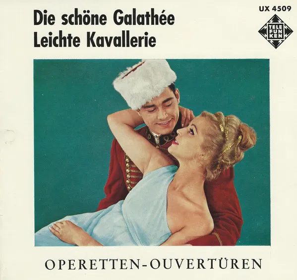 Die Schöne Galathée / Leichte Kavallerie