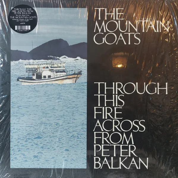 Through This Fire Across From Peter Balkan (45 RPM)