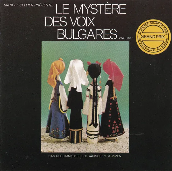 Le Mystère Des Voix Bulgares/Das Geheimnis Der Bulgarischen Stimmen (Volume 1)