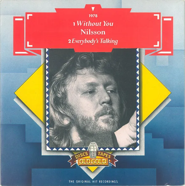 Without You / Everybody's Talkin'