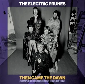 Then Came The Dawn: Complete Recordings 1966 - 1969