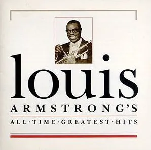 Louis Armstrong's All Time Greatest Hits
