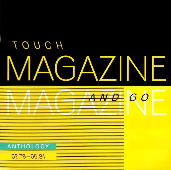 Touch And Go : Anthology 01.78-06.81