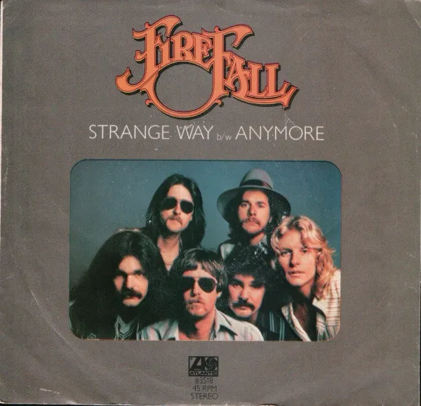 Strange Way / Anymore