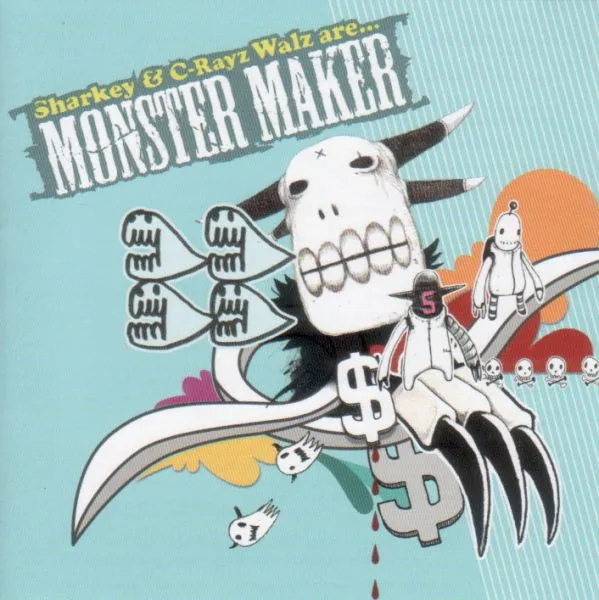 Sharkey & C-Rayz Walz Are Monster Maker