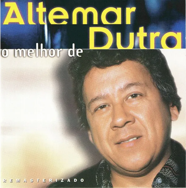 O Melhor De Altemar Dutra