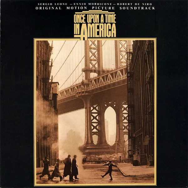 Once Upon A Time In America (Original Motion Picture Soundtrack)