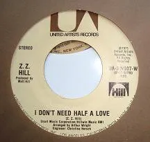 I Don't Need Half A Love