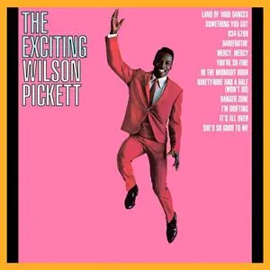 The Exciting Wilson Pickett (Atlantic 75 Series) (180g) (45 RPM) (Mono)
