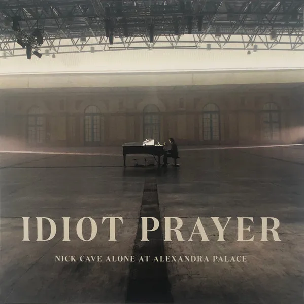 Idiot Prayer: Nick Cave Alone At Alexandra Palace