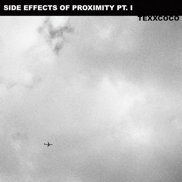 Side Effects Of Proximity Pt. I