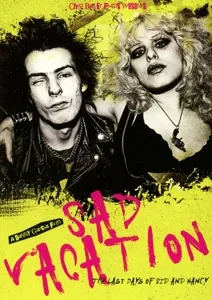 Sad Vacation: Last Day of Sid & Nancy