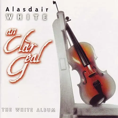 An Clar Geal (The White Album)