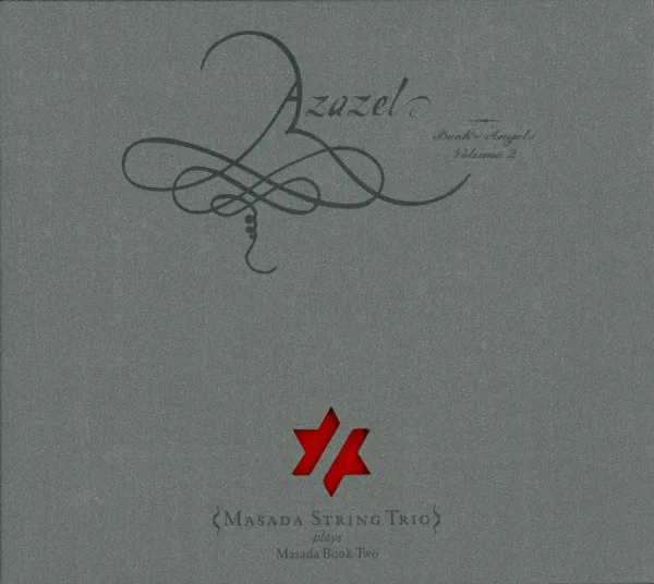 Azazel (Book Of Angels Volume 2)