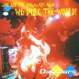 We Are the Dagmars...