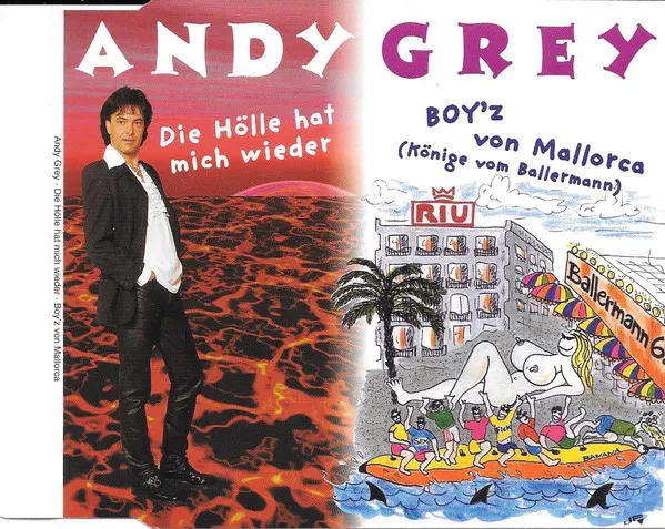BOY'z Von Mallorca / Die Hölle Hat Mich Wieder