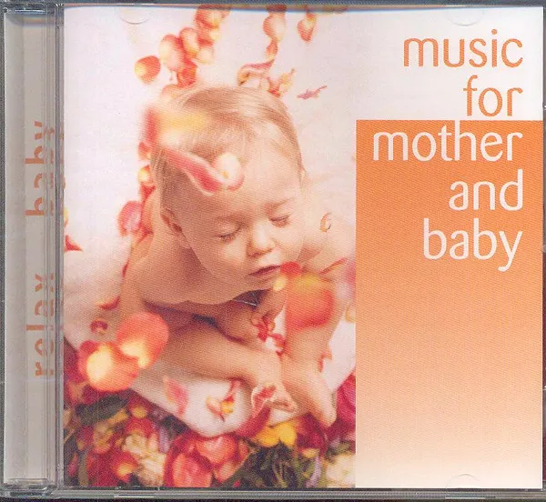 MUSIC FOR MOTHER AND BABY