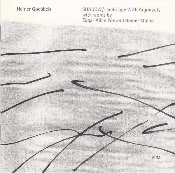 Shadow / Landscape With Argonauts (With Words By Edgar Allan Poe And Heiner Müller)