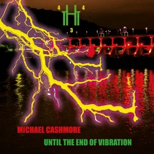 Until the End of Vibration