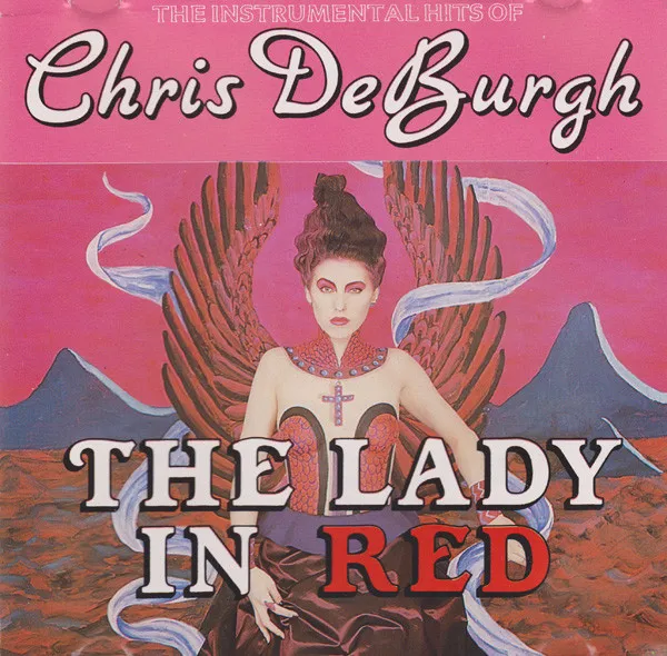 The Instrumental Hits Of Chris De Burgh - The Lady In Red