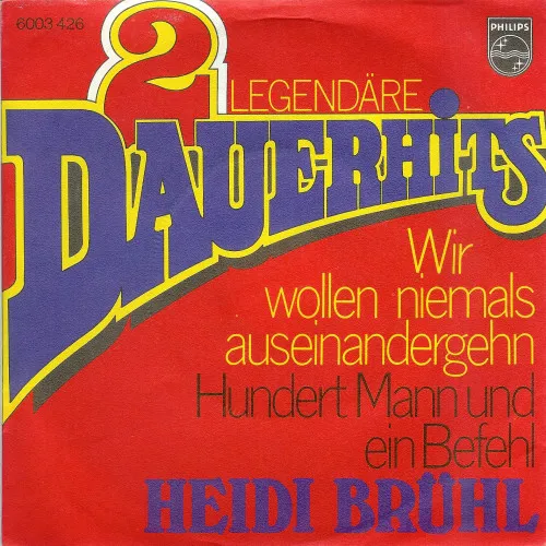 Wir Wollen Niemals Auseinandergehn / Hundert Mann Und Ein Befehl