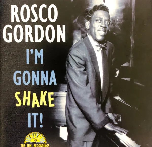 I'm Gonna Shake It! - The Sun Recordings