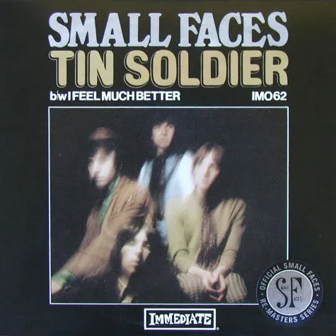 Tin Soldier b/w I Feel Much Better