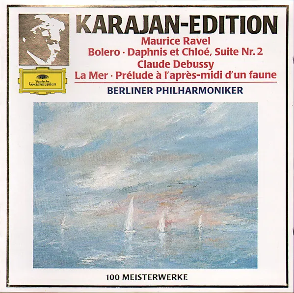 Bolero • Daphnis Et Chloé, Suite No. 2 / La Mer • Prélude À L'Après-midi D'Un Faune