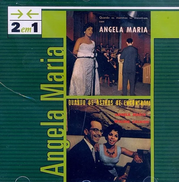 2 Em 1: Quando Os Maestros Se Encontram Com Angela Maria & Quando Os Astros Se Encontram