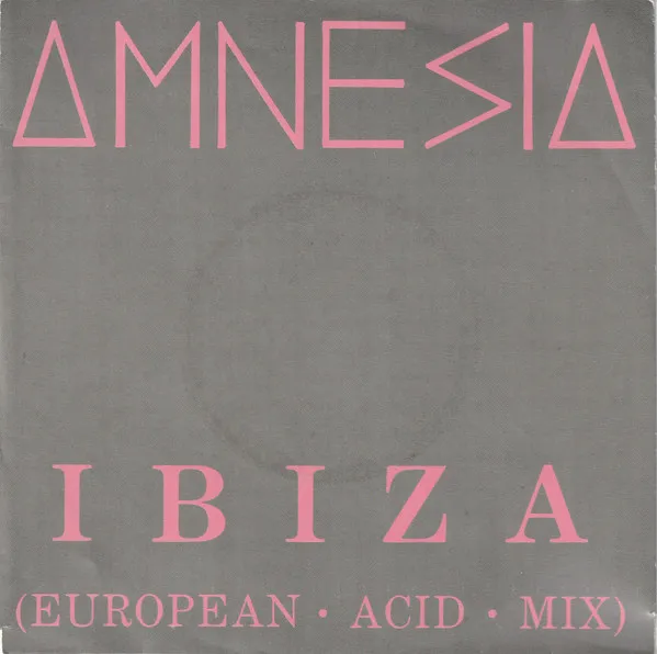 Ibiza (European Acid Mix)