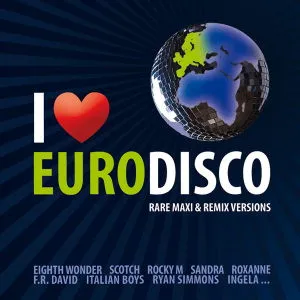 I LOVE EURODISCO VOL.1 [FR DAVID,BRONSKI BEAT,..