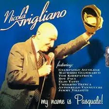 My Name Is Pasquale!