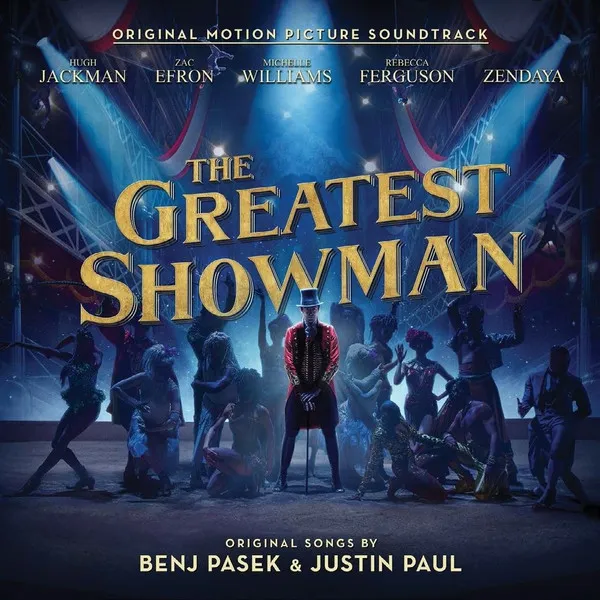 THE GREATEST SHOWMAN (ORIGINAL MOTION PICTURE SOUNDTRACK)