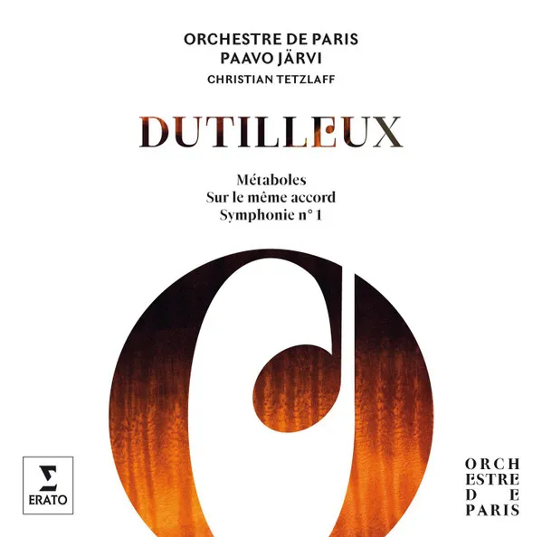 DUTILLEUX: SYMPHONIE NO 1, METABOLES, SUR LE MEME ACCORD