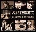 The Long Road Home - the Ultimate John Fogerty / C